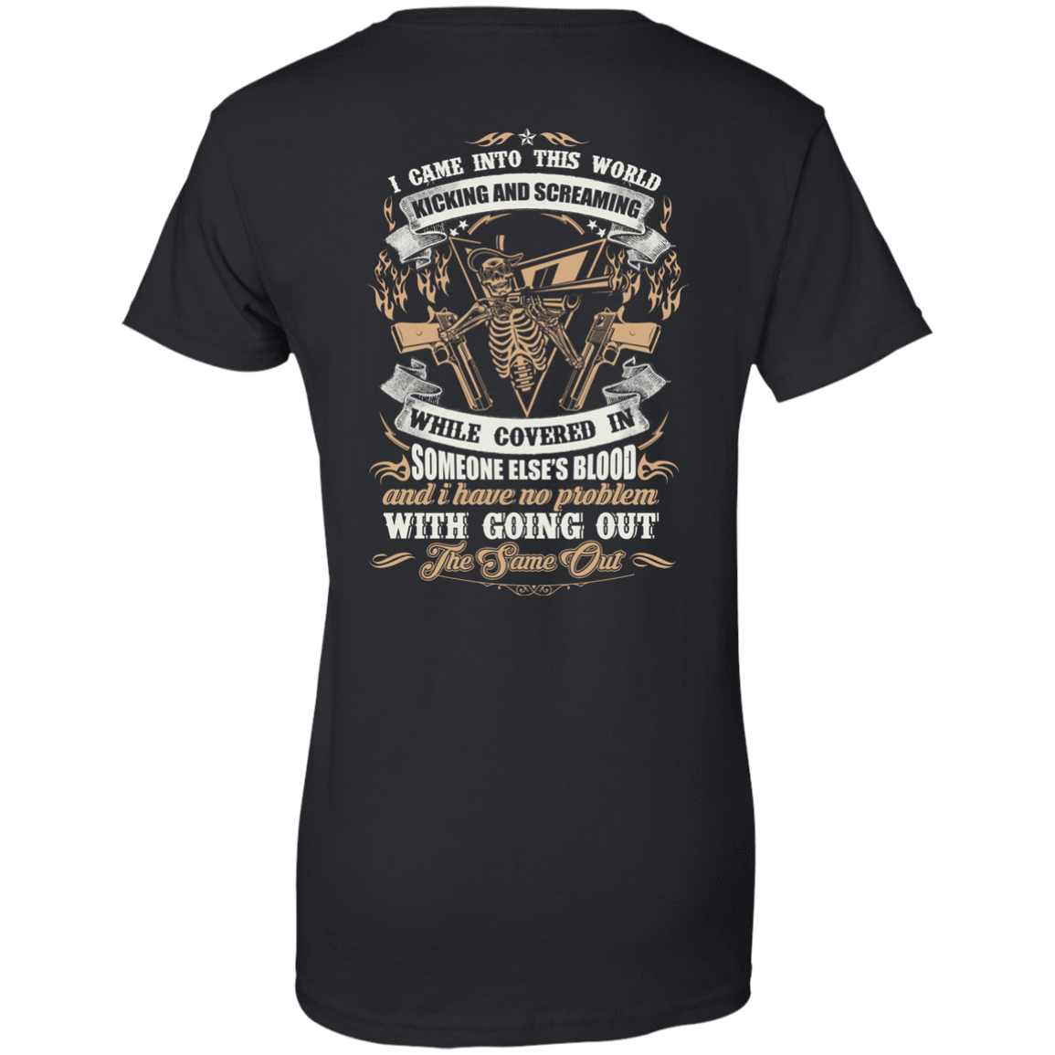 I Came Into This World Kicking and Screaming T-Shirt & Hoodie | Teecentury.com