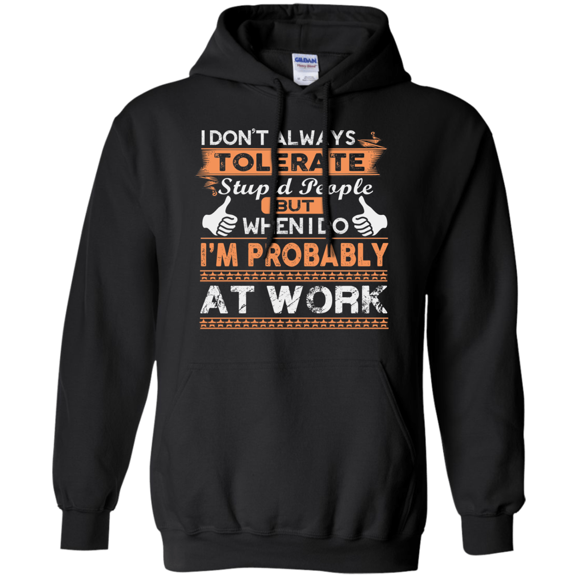 Stupid People At Work T-Shirt & Hoodie | Teecentury.com
