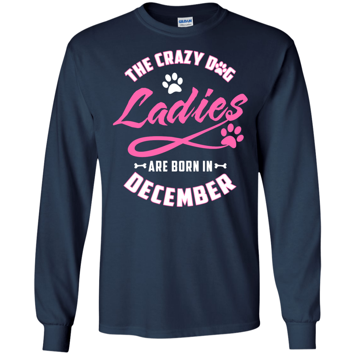 The Crazy Dog Ladies Are Born In December T-Shirt & Hoodie | Teecentury.com
