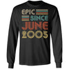Epic Since June 2005 Vintage 17th Birthday Gifts T-Shirt & Hoodie | Teecentury.com