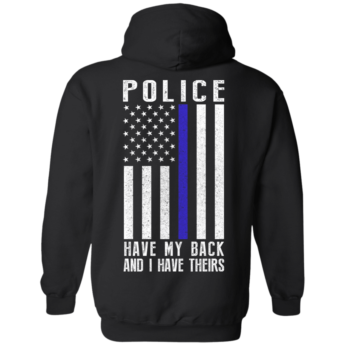 Police Have My Back and I Have Theirs Police Thin Blue Line T-Shirt & Hoodie | Teecentury.com