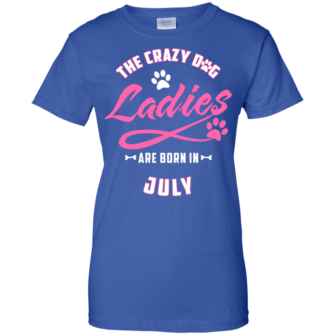The Crazy Dog Ladies Are Born In July T-Shirt & Hoodie | Teecentury.com