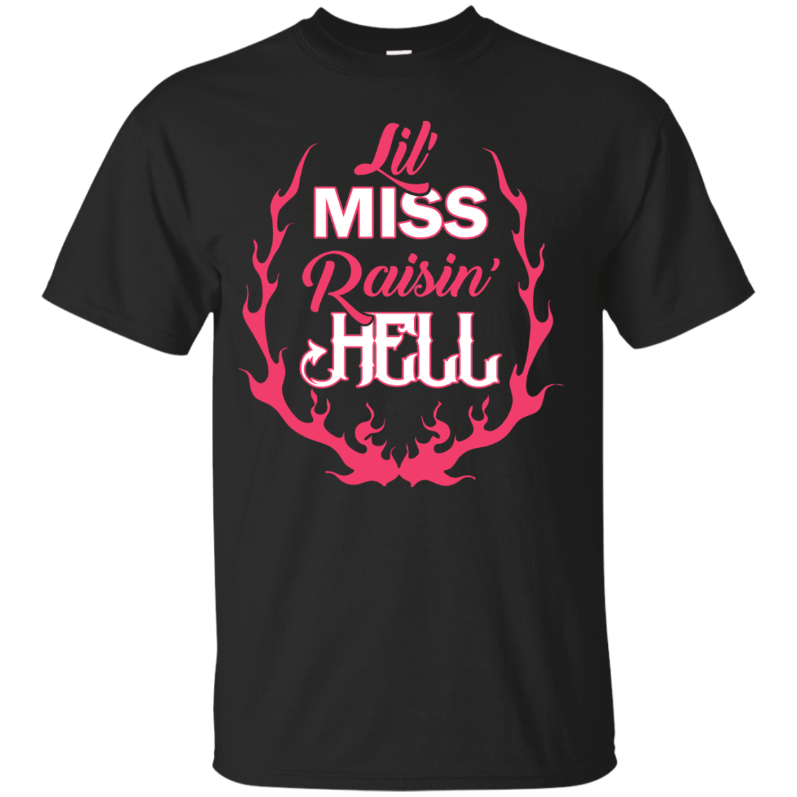 Lil' Miss Raisin Hell T-Shirt & Hoodie | Teecentury.com