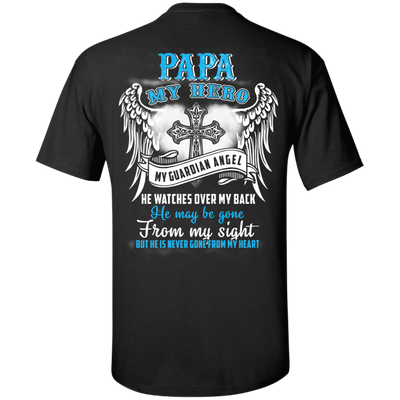 My Papa My Hero My Guardian Angel He Watches Over My Back T-Shirt & Hoodie | Teecentury.com