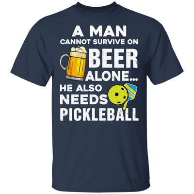 A Man Cannot Survive On Beer Alone He Also Needs Pickleball T-Shirt & Hoodie | Teecentury.com