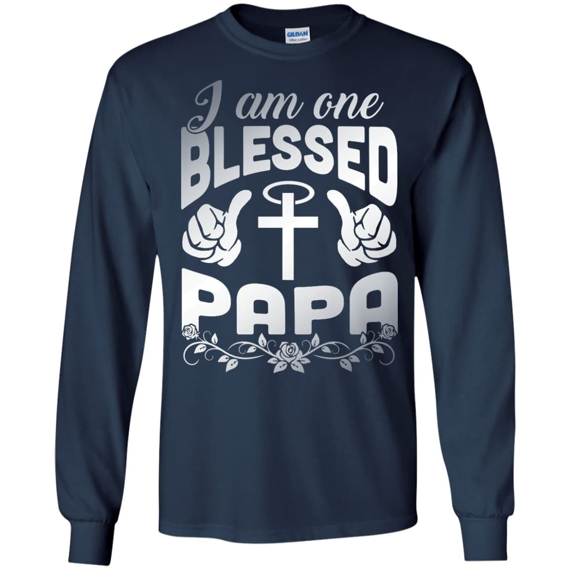 I Am One Blessed Papa T-Shirt & Hoodie | Teecentury.com