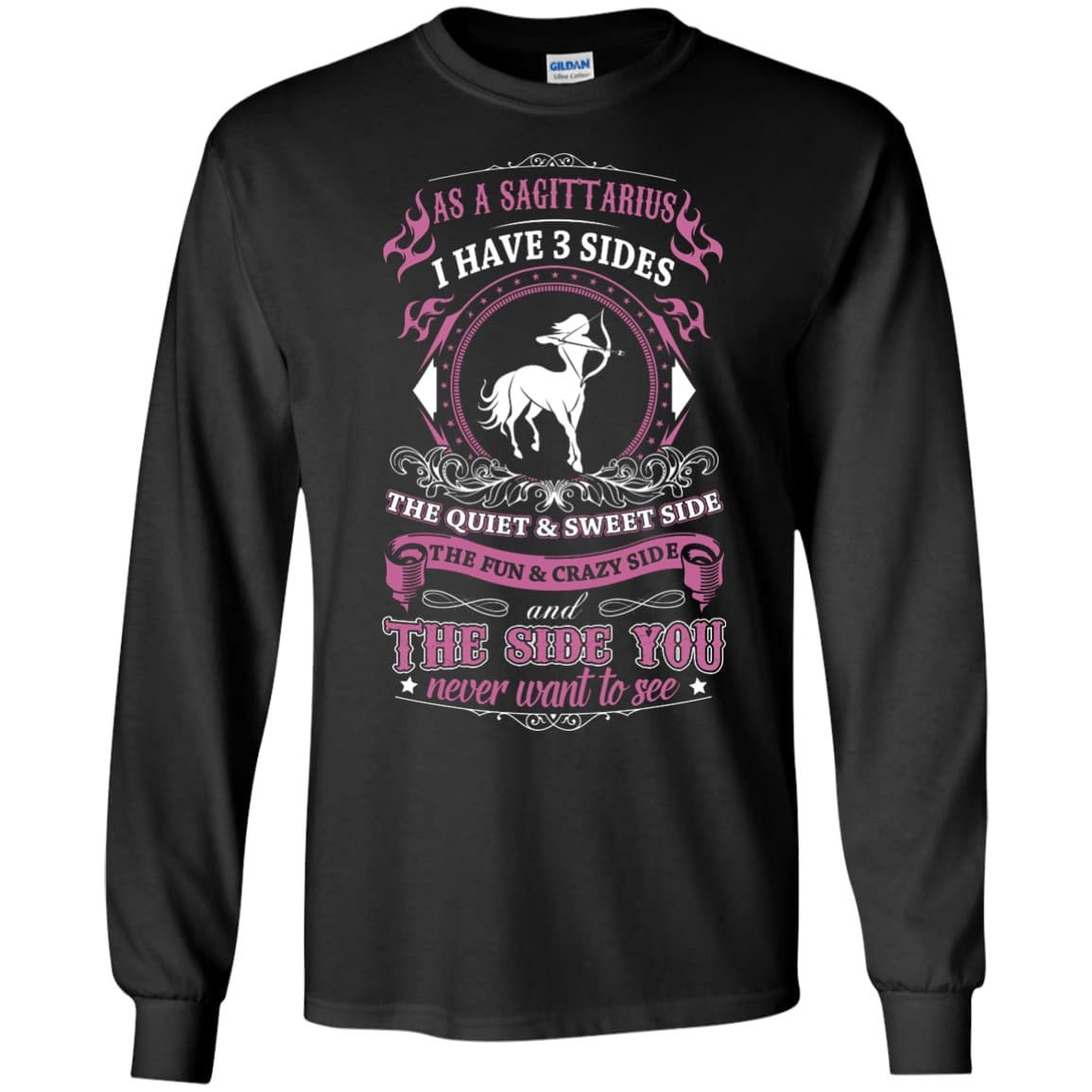 As A Sagittarius I Have 3 Sides T-Shirt & Hoodie | Teecentury.com