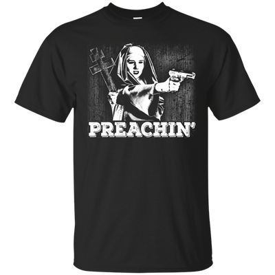 Preachin' T-Shirt & Hoodie | Teecentury.com