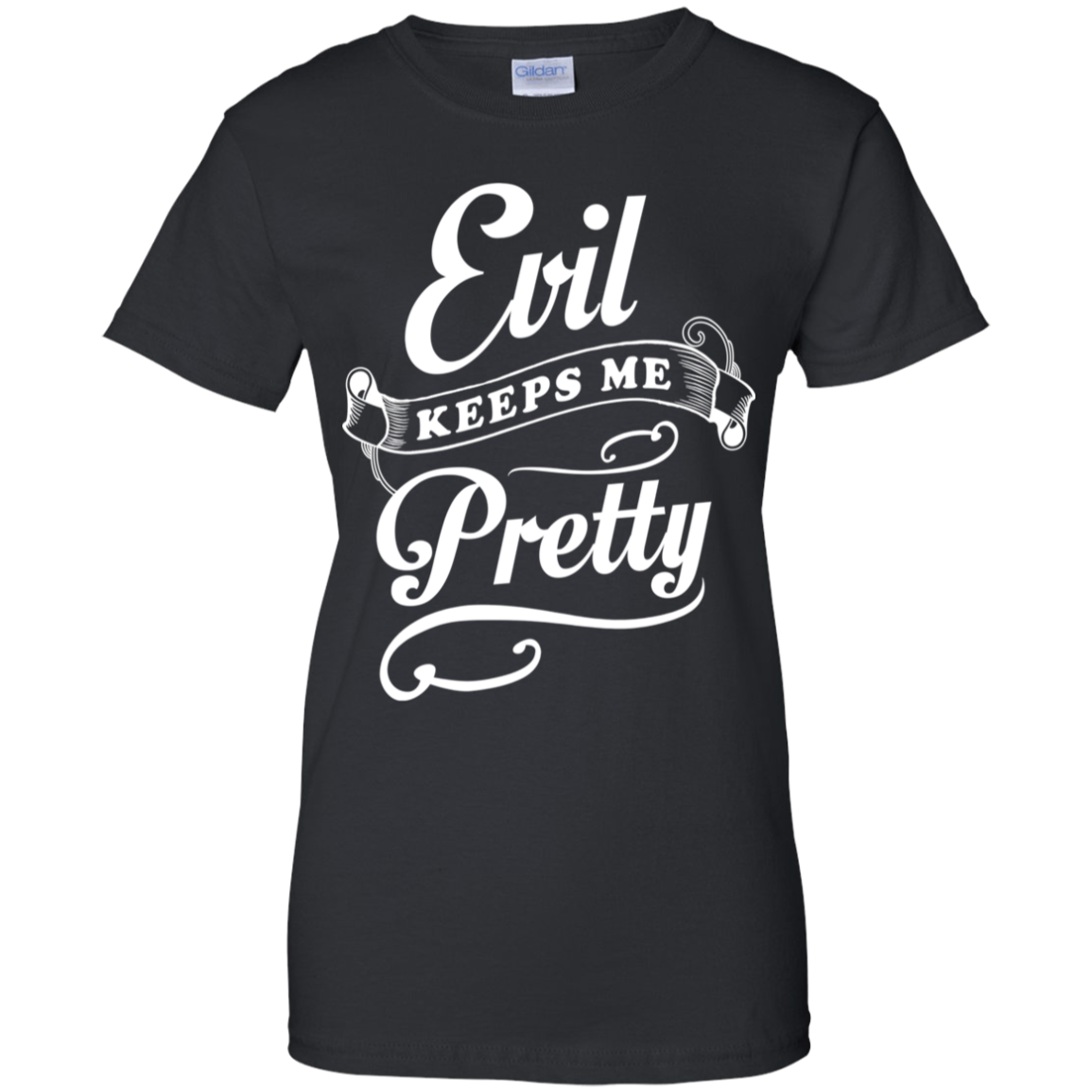 Evil Keeps Me Pretty T-Shirt & Tank Top | Teecentury.com