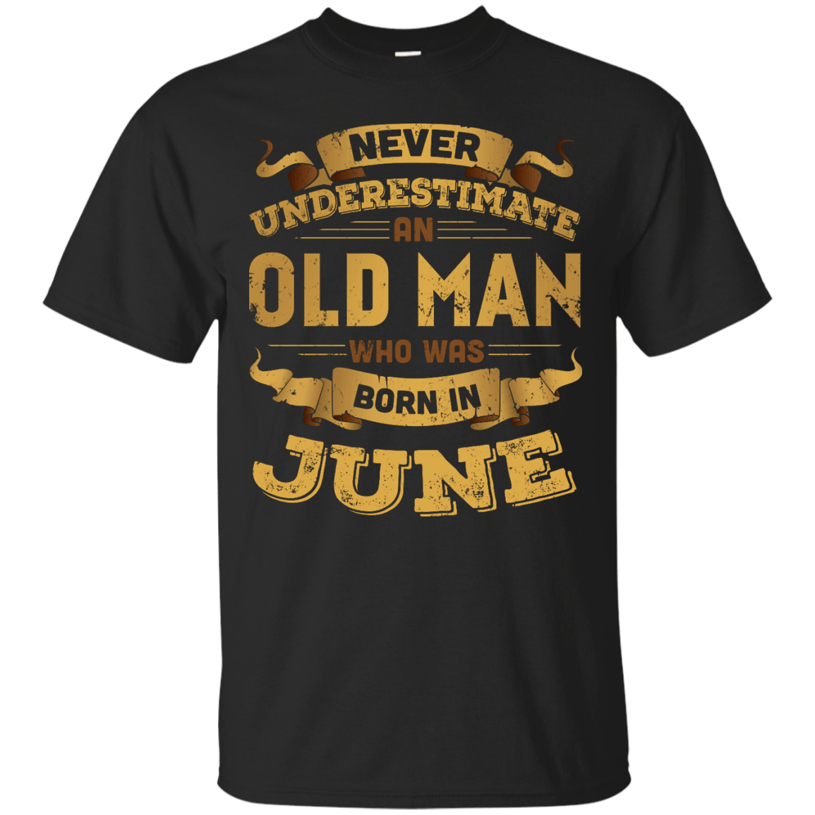 Never Underestimate An Old Man Who Was Born In June T-Shirt & Hoodie | Teecentury.com