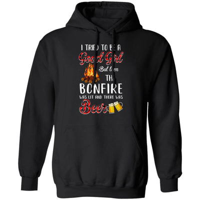 I Tried To Be A Good Girl But The Bonfire And Beer T-Shirt & Hoodie | Teecentury.com