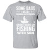 Great Dad Go Fishing With Son Father Day Gift T-Shirt & Hoodie | Teecentury.com
