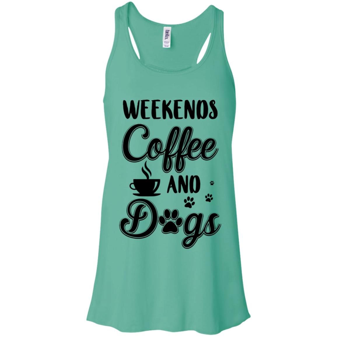 Weekends Coffee And Dogs Lover Gifts T-Shirt & Tank Top | Teecentury.com