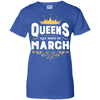 Queens Are Born In March T-Shirt & Hoodie | Teecentury.com