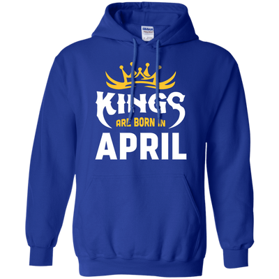 Kings Are Born In April T-Shirt & Hoodie | Teecentury.com