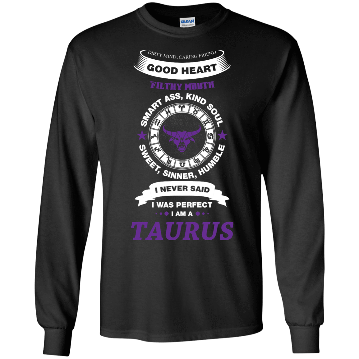 I Never Said I Was Perfect I Am A TAURUS T-Shirt & Hoodie | Teecentury.com