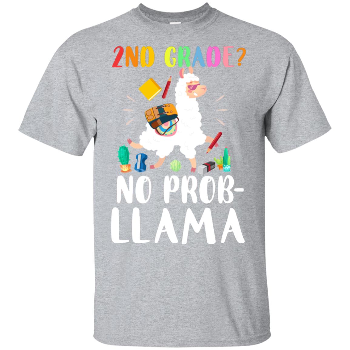 2nd Grade No Prob Llama Funny First Day Of School T-Shirt & Hoodie | Teecentury.com