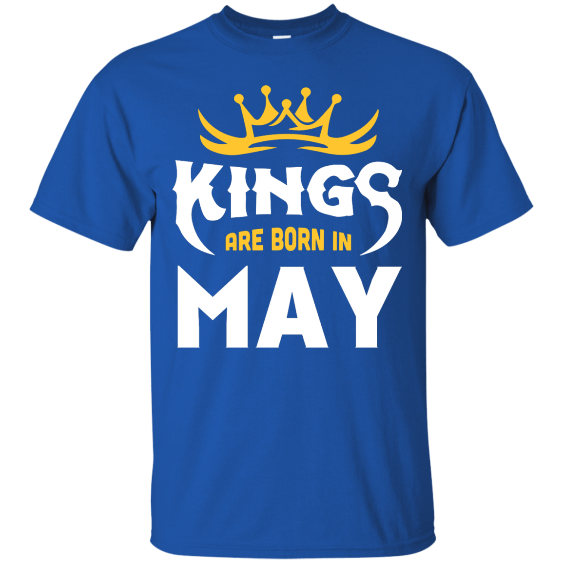 Kings Are Born In May T-Shirt & Hoodie | Teecentury.com