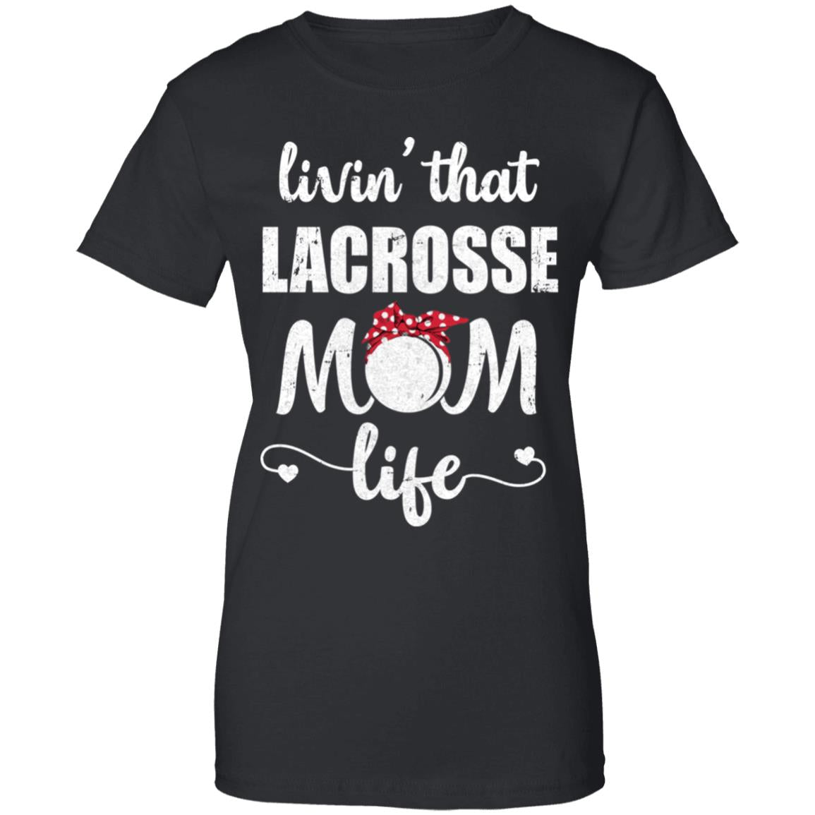 Living That Lacrosse Mom Life Mothers Day Gifts T-Shirt & Tank Top | Teecentury.com