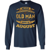 Never Underestimate An Old Man Who Was Born In August T-Shirt & Hoodie | Teecentury.com