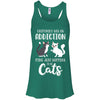 Everybody Has An Addiction Mine Just Happens To Be Cats T-Shirt & Tank Top | Teecentury.com