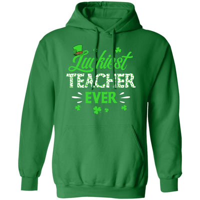 Luckiest Teacher Ever St Patrick's Day Clover Shamrock Gift T-Shirt & Hoodie | Teecentury.com