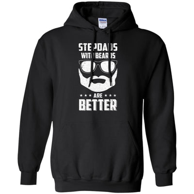 Stepdads With Beards Are Better Father's Day Gifts T-Shirt & Hoodie | Teecentury.com