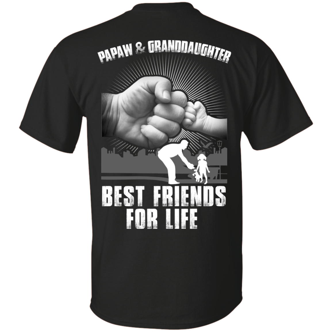 Papaw And Granddaughter Best Friends For Life T-Shirt & Hoodie | Teecentury.com