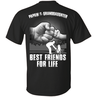 Papaw And Granddaughter Best Friends For Life T-Shirt & Hoodie | Teecentury.com