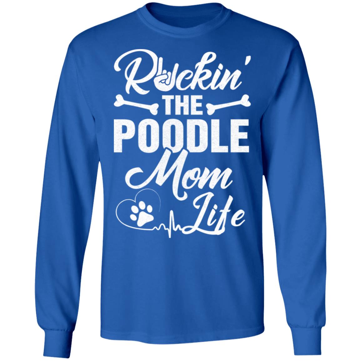 Rockin The Poodle Mom Life T-Shirt & Hoodie | Teecentury.com