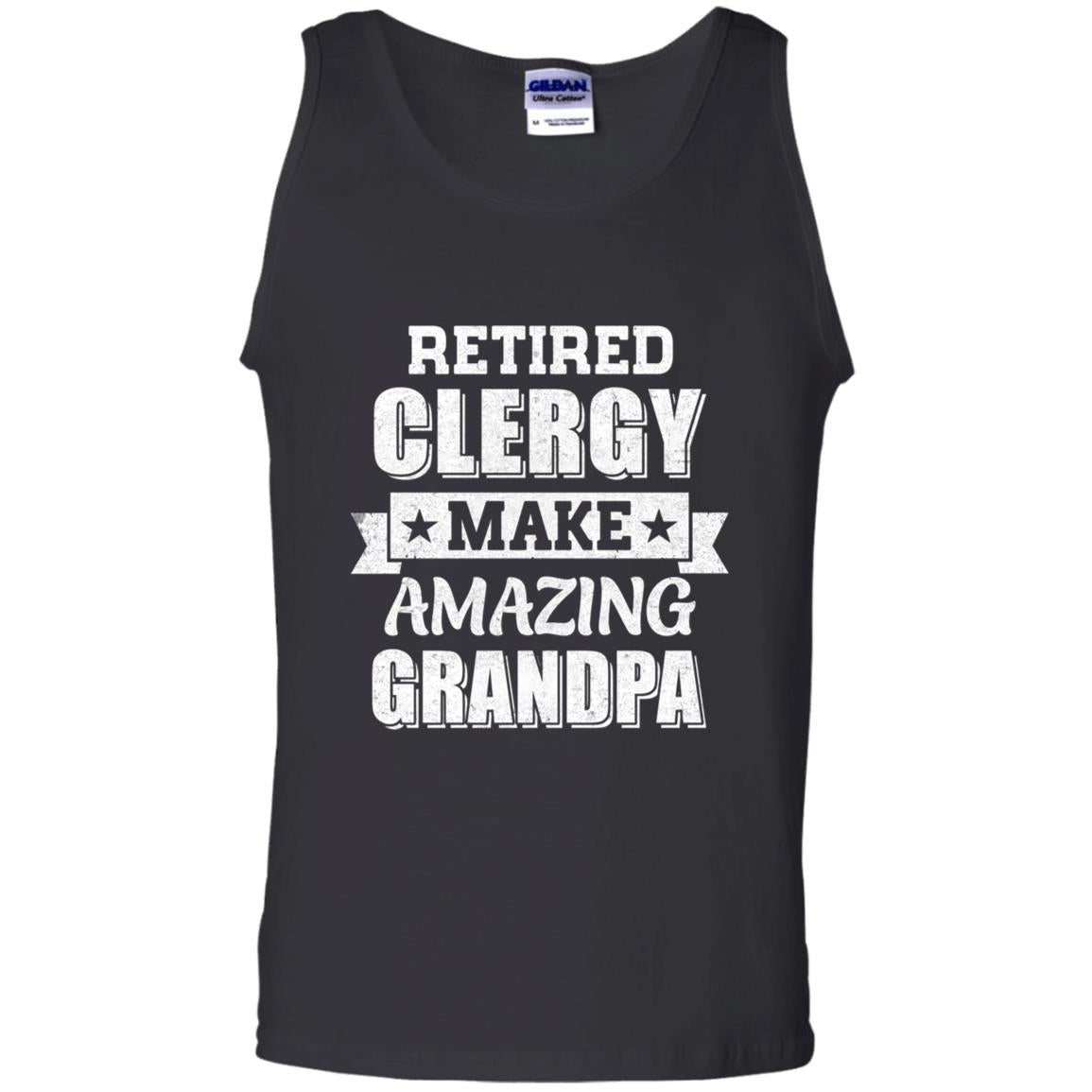 Funny Retired Clergy Make Amazing Grandpa Gifts T-Shirt & Hoodie | Teecentury.com