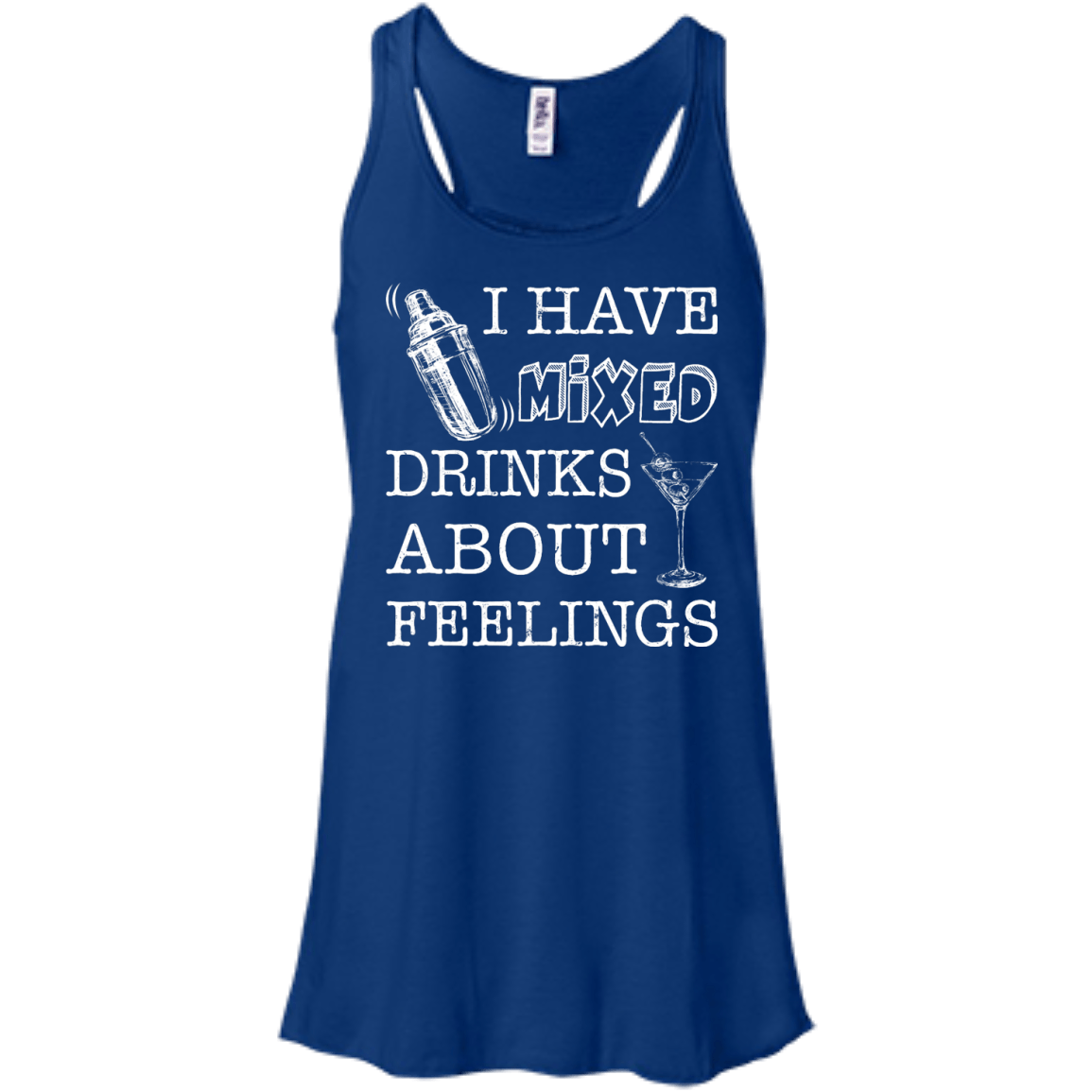 I Have Mixed Drinks About Feelings T-Shirt & Hoodie | Teecentury.com