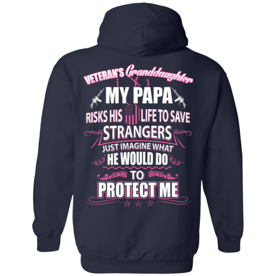 Veteran's Granddaughter My Papa Risks His Life To Save Strangers T-Shirt & Hoodie | Teecentury.com