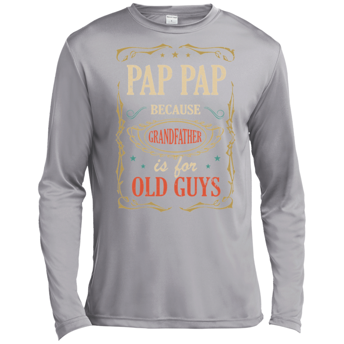 Pap Pap Because Grandfather Is For Old Guys Fathers Day Gift Tall Style T-Shirt & Hoodie | Teecentury.com