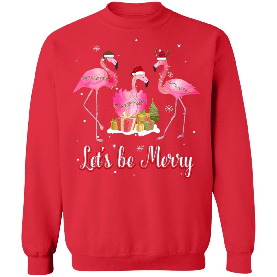 Family Holiday Let's Be Merry Christmas Flamingo T-Shirt & Sweatshirt | Teecentury.com
