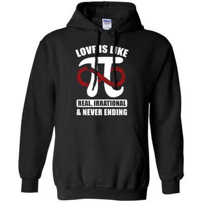 Love Is Like Pi Math 3.14 Pi Day Gift T-Shirt & Hoodie | Teecentury.com