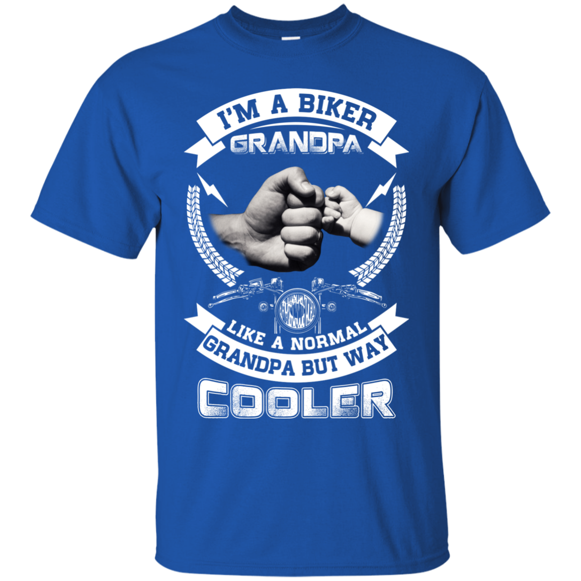 I'm A Biker Grandpa Like A Normal Grandpa But Way Cooler T-Shirt & Hoodie | Teecentury.com