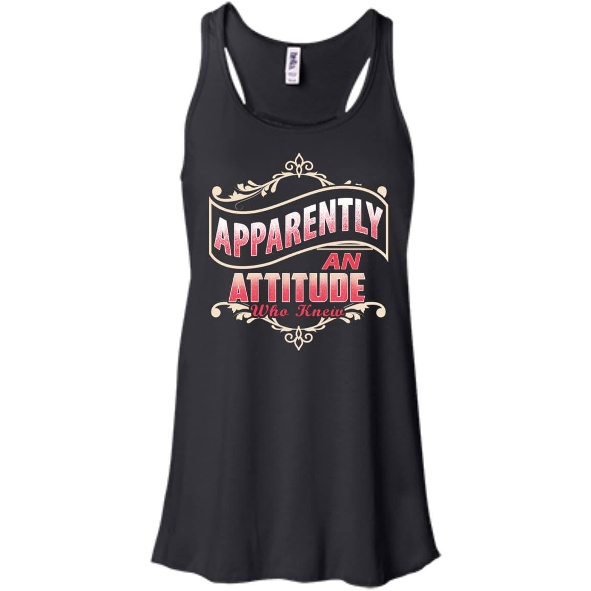 Apparently An Attitude Who Knew T-Shirt & Hoodie | Teecentury.com