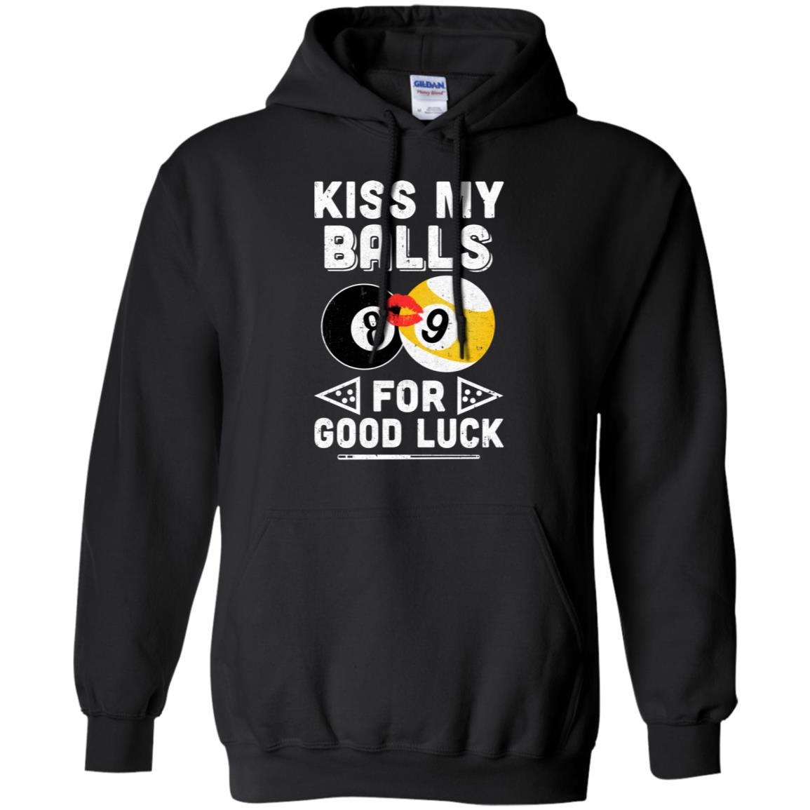 Funny Pool Billiard Kiss My Balls For Good Luck T-Shirt & Hoodie | Teecentury.com
