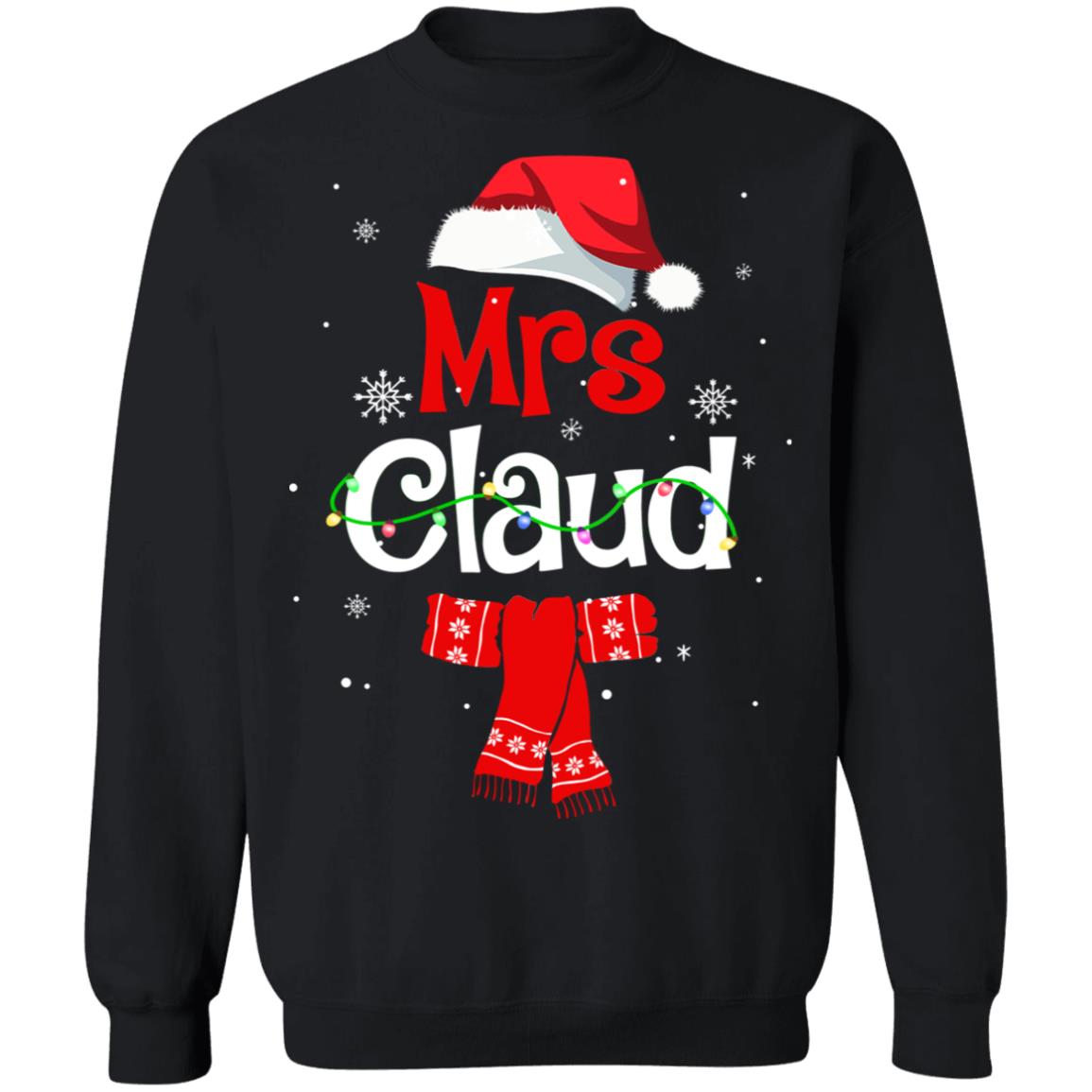 Mrs Claus Daddy Claus Mama Claus Family Pajamas Christmas T-Shirt & Sweatshirt | Teecentury.com