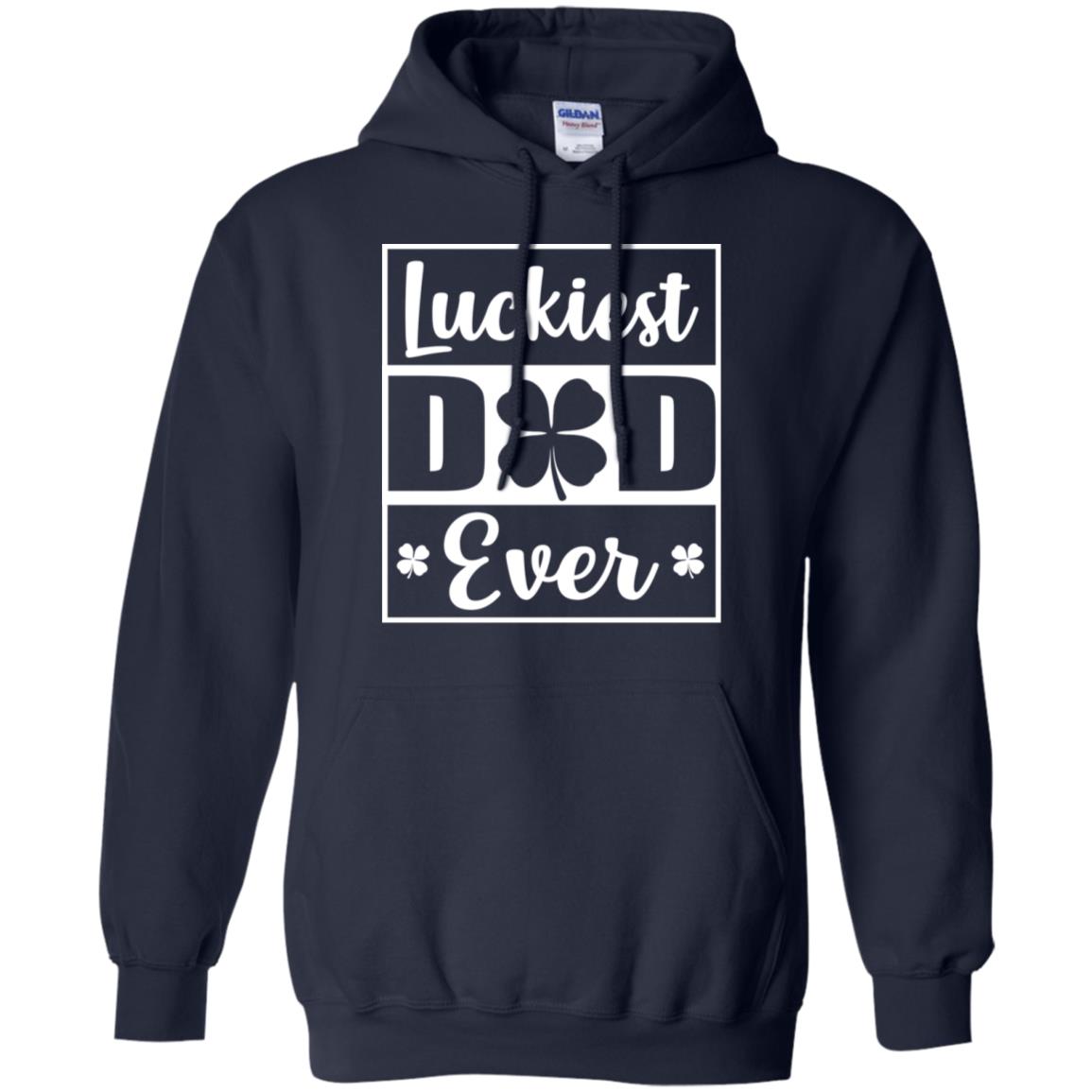 Luckiest Dad Ever St Patricks Day T-Shirt & Hoodie | Teecentury.com