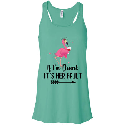 If I'm Drunk It's Her Fault Flamingo Drink Wine Lover T-Shirt & Tank Top | Teecentury.com