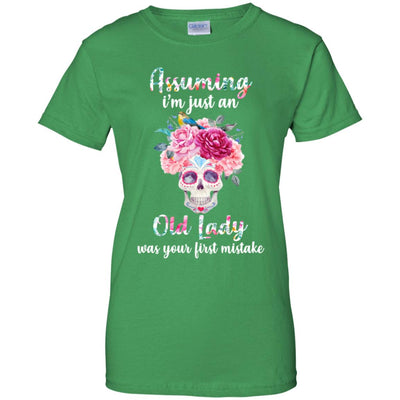 Assuming I'm Just An Old Lady Was Your First Mistake Skull T-Shirt & Hoodie | Teecentury.com