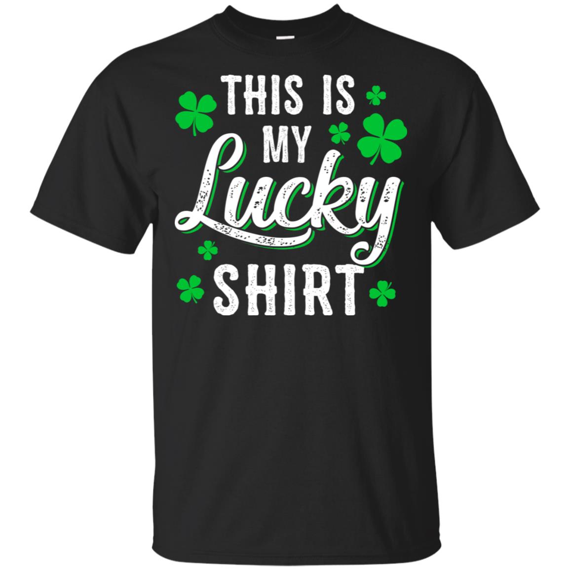This Is My Lucky Shirt Irish Shamrocks St Patrick Day T-Shirt & Hoodie | Teecentury.com