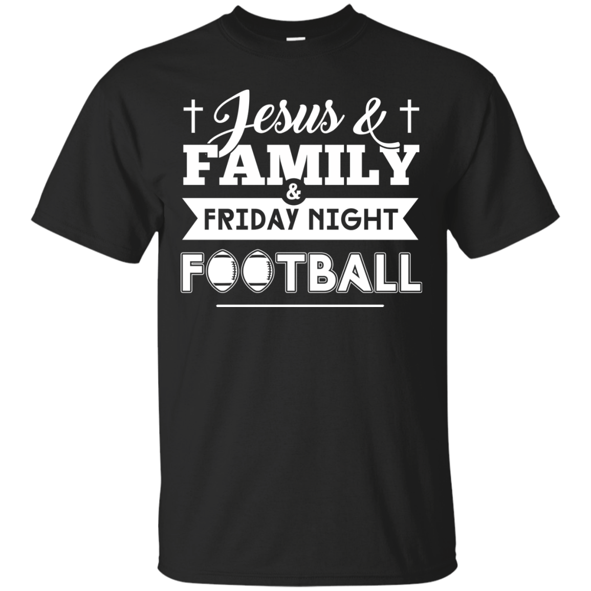 JESUS FAMILY Friday night FOOTBALL T-Shirt & Hoodie | Teecentury.com