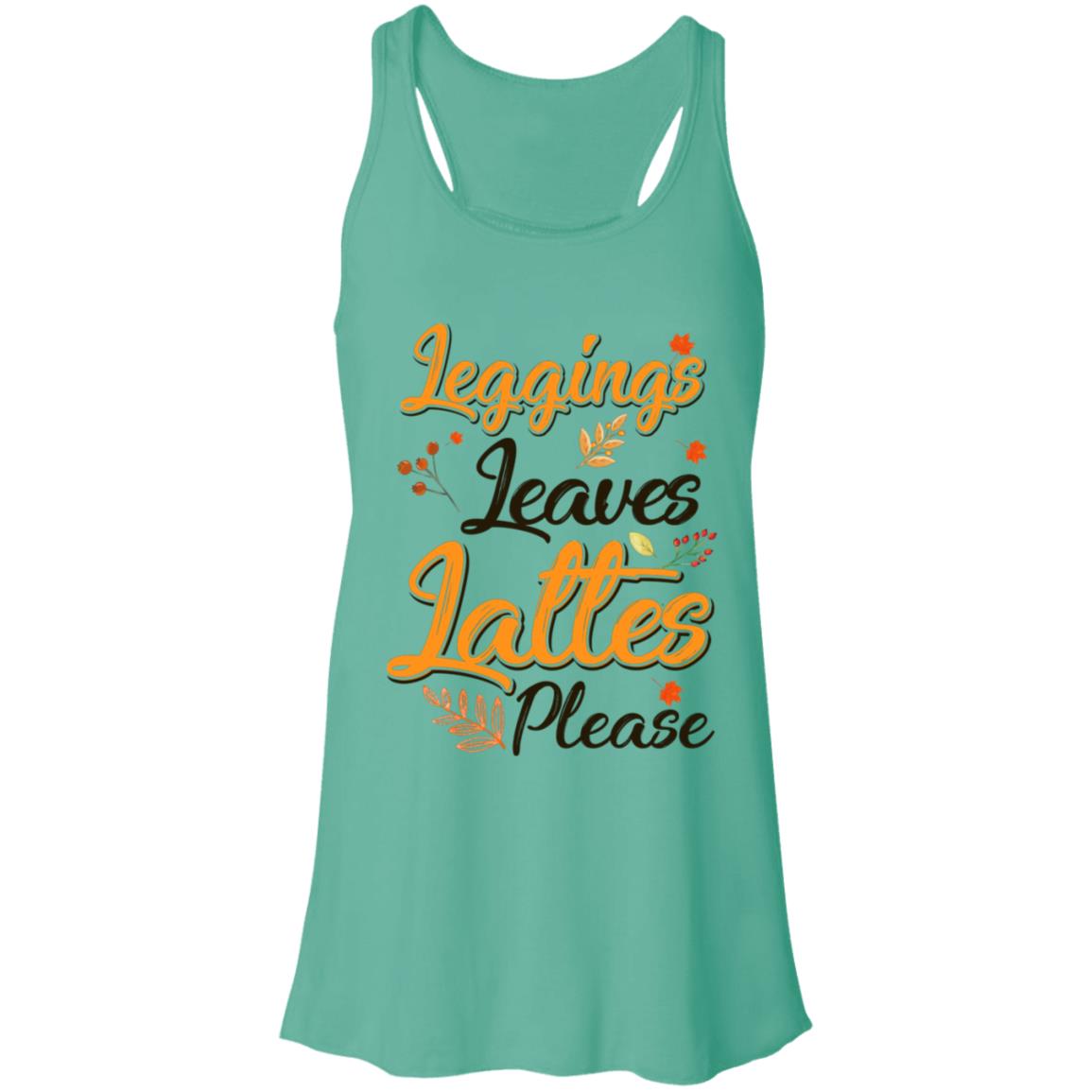 Leggings Leaves And Lattes Please Fall Thanksgiving T-Shirt & Tank Top | Teecentury.com
