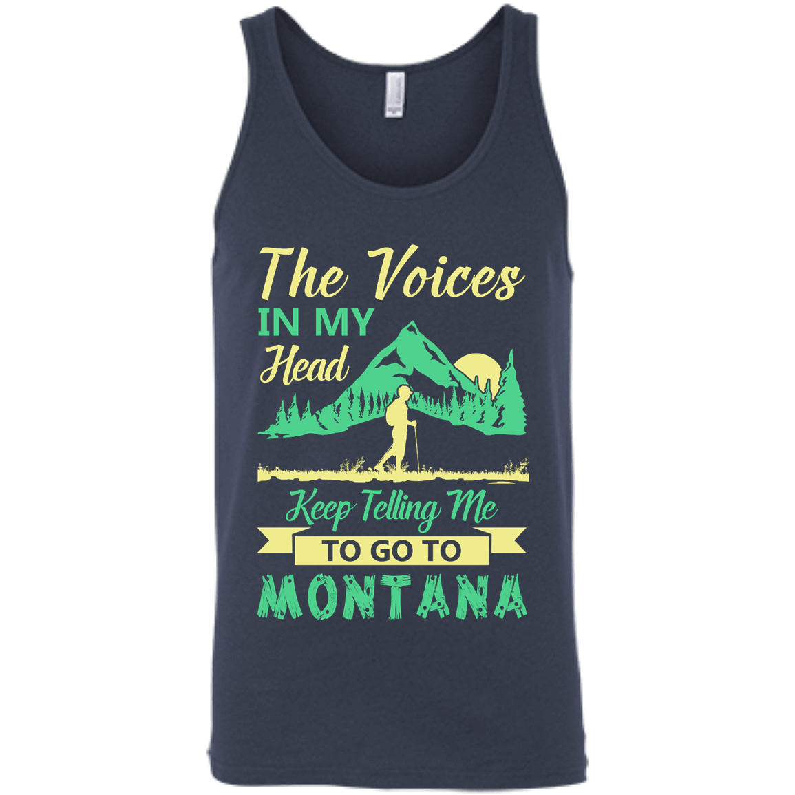 The Voices In My Head Keep Telling Me To Go To Montana T-Shirt & Hoodie | Teecentury.com