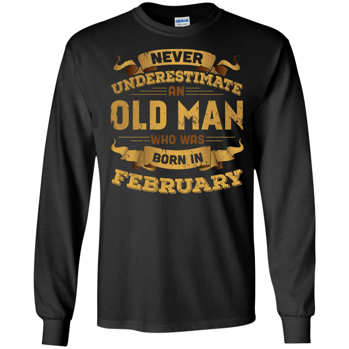 Never Underestimate An Old Man Who Was Born In February T-Shirt & Hoodie | Teecentury.com