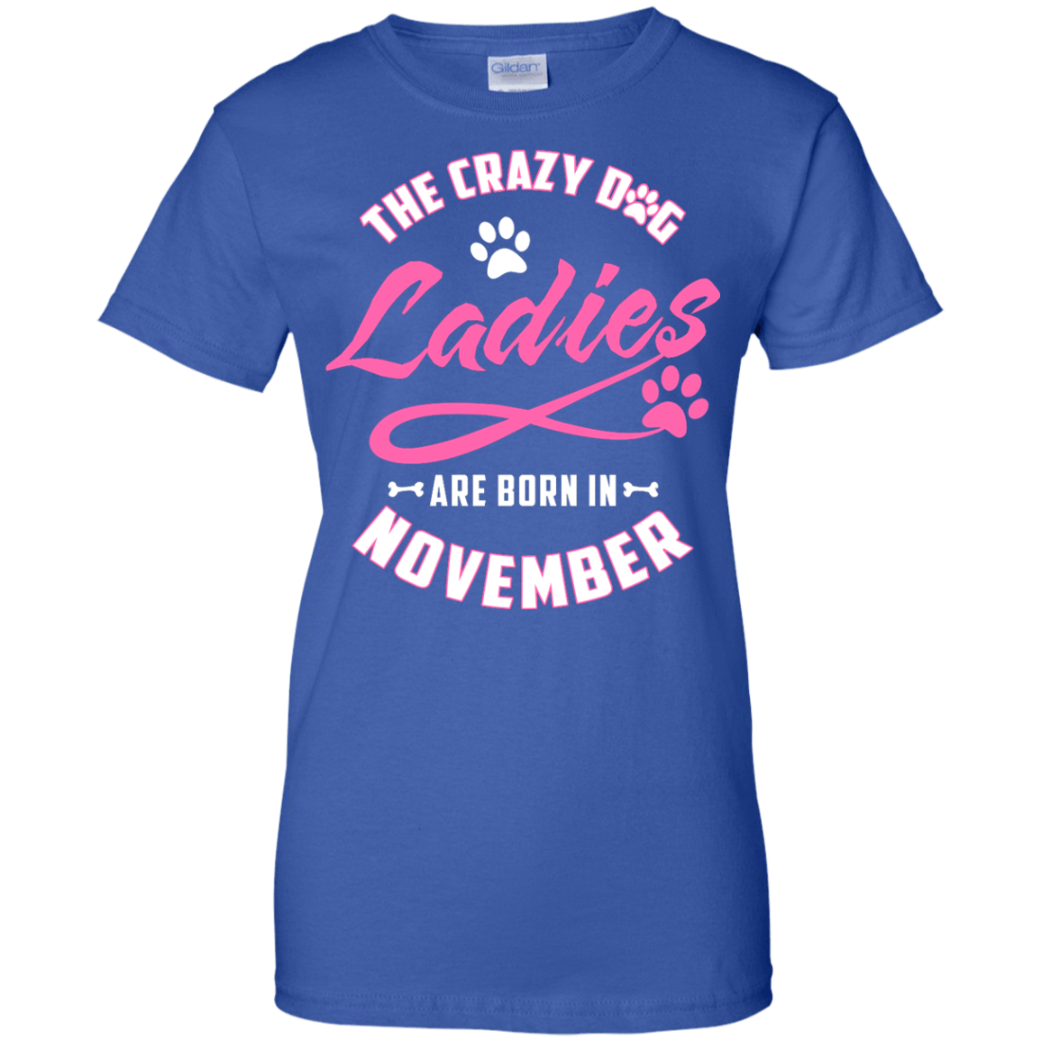 The Crazy Dog Ladies Are Born In November T-Shirt & Hoodie | Teecentury.com