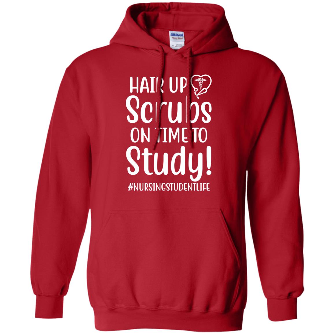 Hair Up Scrubs On Time To Study Nursing Student T-Shirt & Hoodie | Teecentury.com